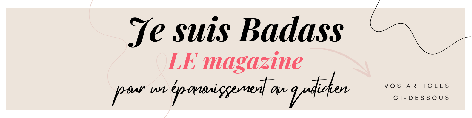 bannière magazine je suis badass