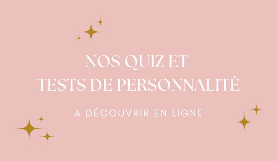 nos quiz et tests de personnalité